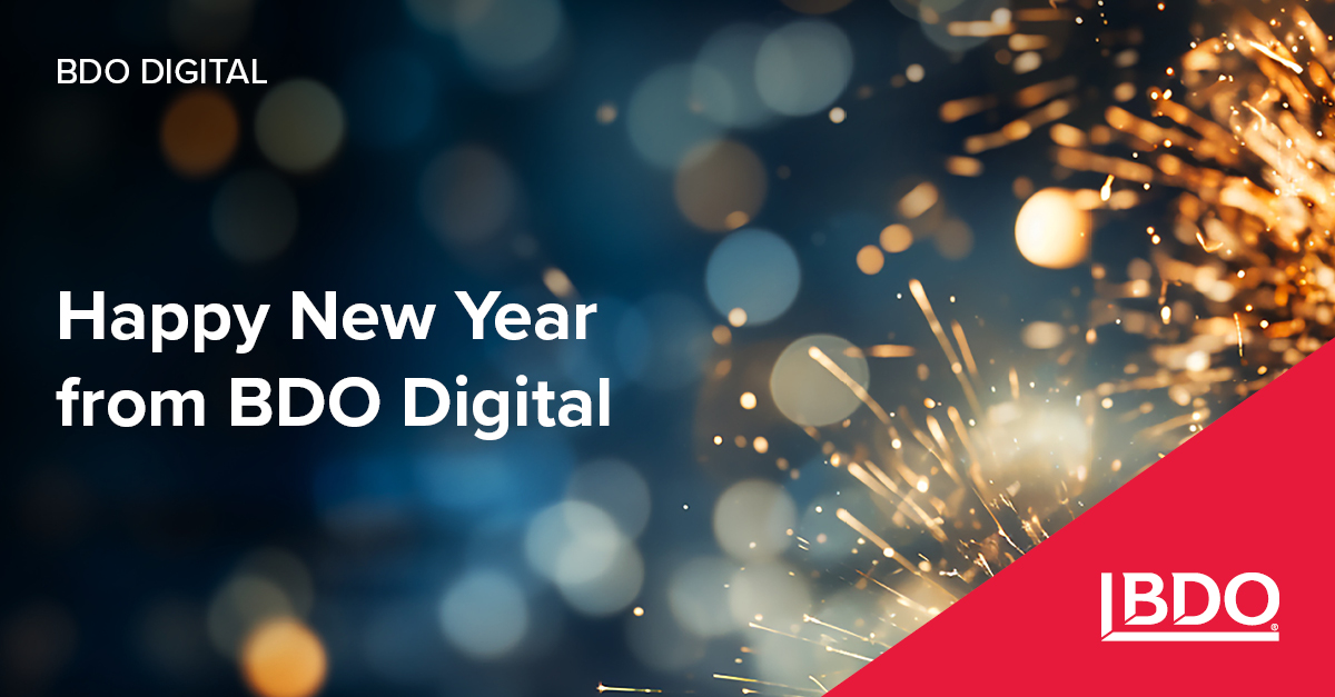 Happy New Year from the BDO Digital Team!