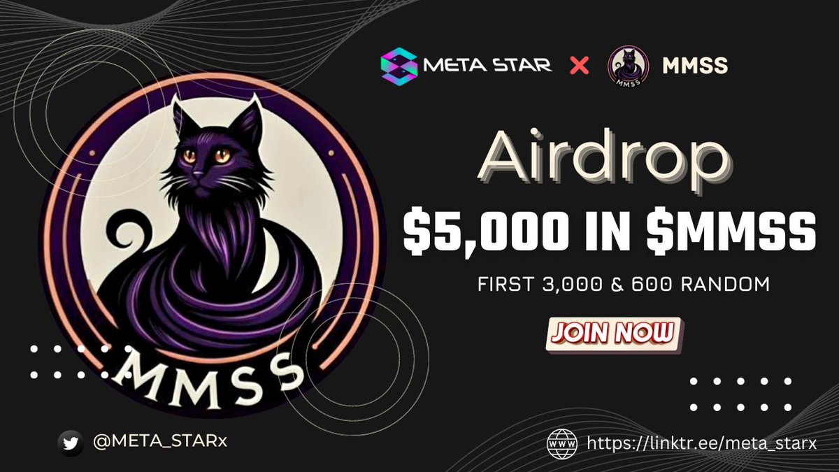 📣📣 MMSSCAT x META STAR #fcfs #Airdrop 🔥🔥 🏆 Reward -- $5,000 worth of $MMSS PRICE POOL 😍😍 ✅ Follow @META_STARx & @mmsscat ✅ RT & Tag 3 Friend ➡️ Finish Gleam : gleam.io/competitions/g… #Airdrop #Giveaway #FCFS #NFTGiveaway #BSC #MMSS #TOKEN #Crypto #Binance #META_STARx