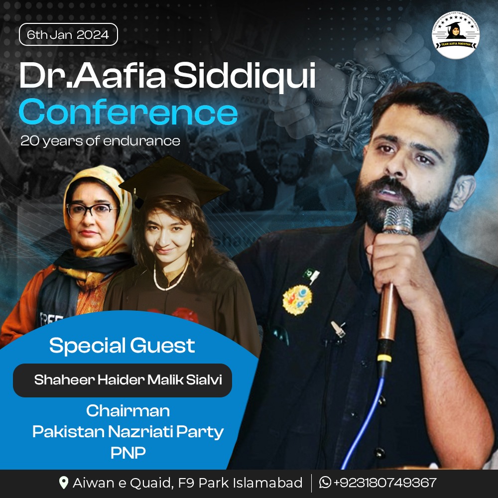 On January 6th,Shaheer Haider Sialvi @ShaheerSialvi & other honorable guests will grace us with their presence in a grand event organized by Team Aafia, to shed light on case of Dr. Aafia Siddiqui.
#DrAafiaSiddiquiConference2024
#AafiaSiddiquiConference
#DrAafiaSiddiquiConference