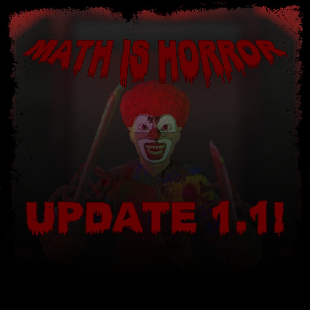 WobbleBlocks's tweet photo. MATH IS HORROR Update 1.1! Happy New Year everyone! We hope you had a great celebration! 
With this update we brought in Steam Achievements and reworked the room spawning! https://t.co/Rep2IEG2Ex
#steam #horror #indiegame #clowns #indiedev https://t.co/NfHA0ZDxJb