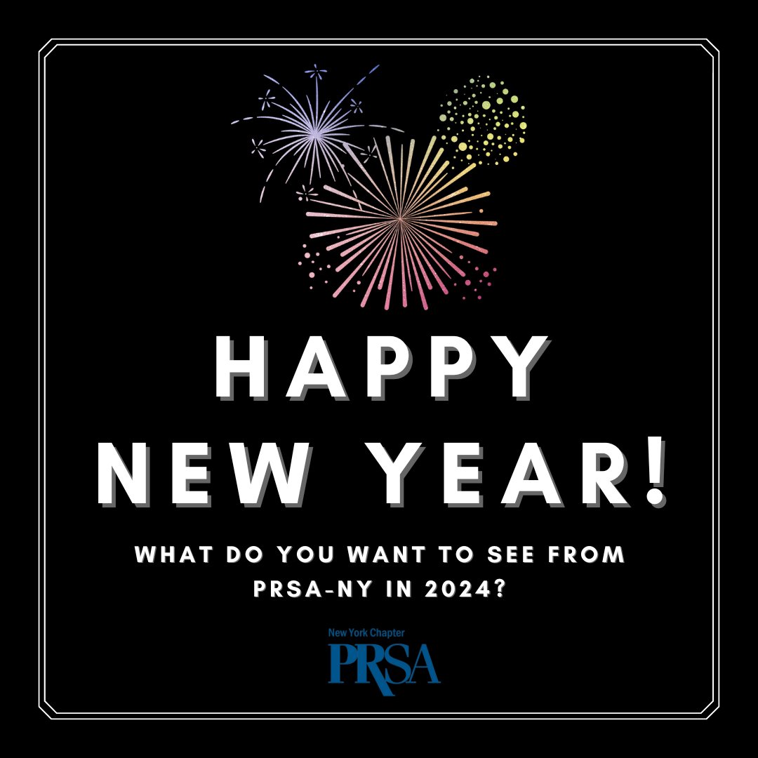 As we bid farewell to 2023, PRSA-NY wishes you a New Year filled with limitless possibilities, joy, and success! 

Let us know in the comments what you'd like to see from PRSA-NY in the new year!

#PRSANY #2024 #PublicRelations