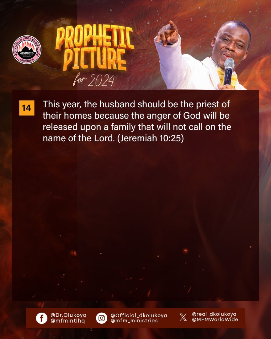 THE 2024 PROPHETIC OUTLOOK

Your 2024 Guide…A must read and guidance for all believers in Mountain of Fire.
God bless you all. 

#Danielolukoya
#2024PropheticOutlook
#Mfmworldwide
<a href="/MFMWorldwide/">MFM Ministries</a>