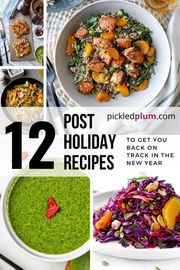 These 12 post-holiday recipes will help get you right back on track so you can start the new year strong and motivated! Plus 4 easy tips for self-care in January. 👉 pickledplum.com/post-holiday-r…