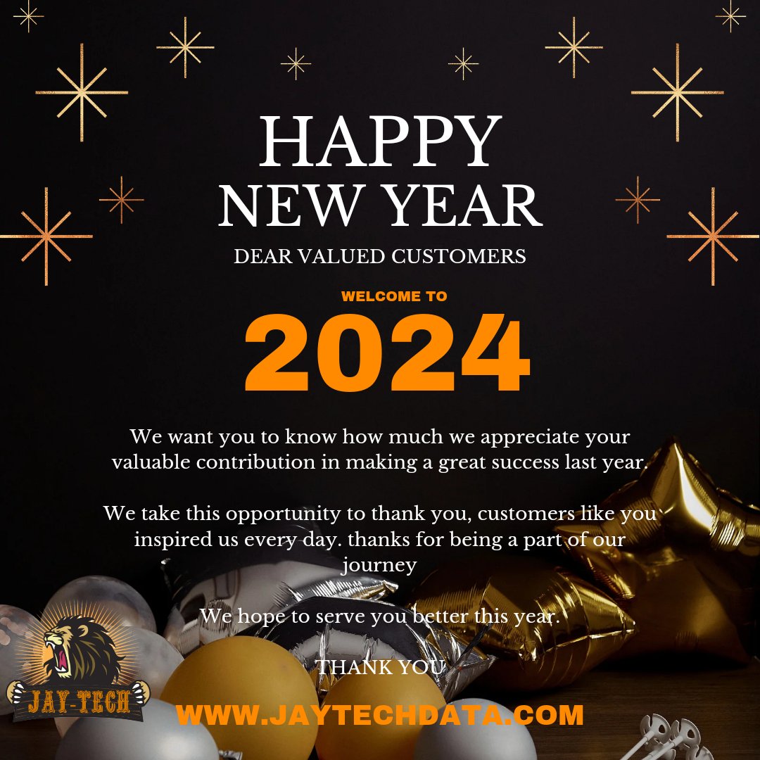 jaytechdata's tweet photo. *HAPPY NEW YEAR CUSTOMERS!!!*

"Wishing you a joyful, prosperous, and successful New Year! Thank you for your continued support, and we look forward to serving you in the coming year. May this year bring you happiness and fulfillment. Happy New Year!" https://t.co/Bt5MaM87SO
