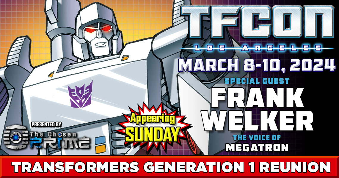 tfconofficial's tweet image. #TFconLA 2024 autograph and photo tickets for #PeterCullen and #FrankWelker are now on sale for WEEKEND PASS HOLDERS.
Presented by The @ChosenPrime
🎟Tickets are on sale at tfconla.com