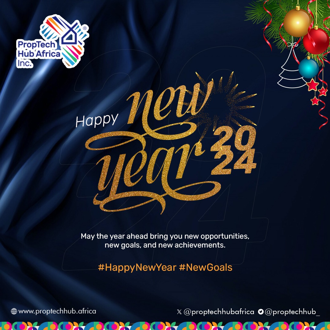 Proptechhub_'s tweet image. Happy New Year From All Of Us At PropTech Hub Africa Inc.