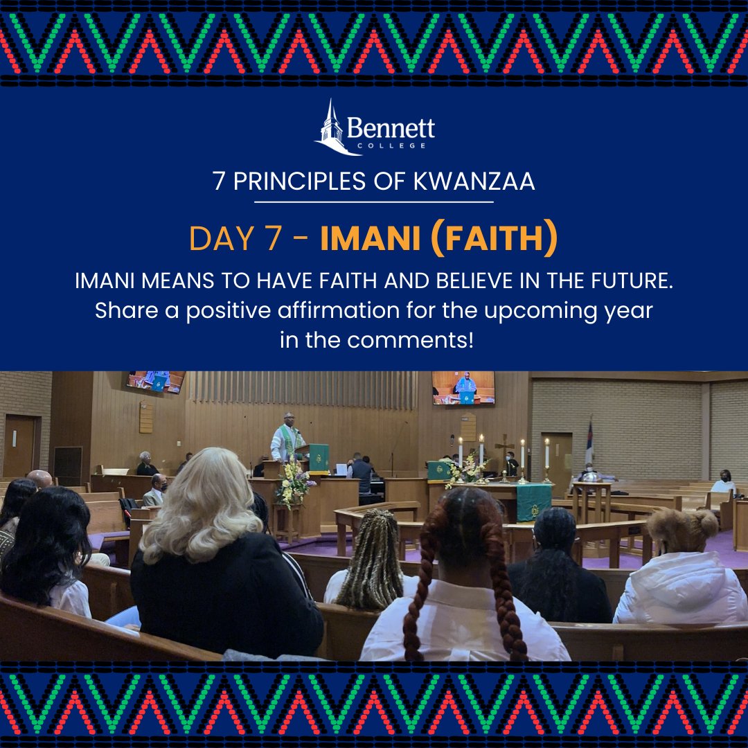 Kwanzaa Day 7 - Imani (Faith) 

Imani means to have faith and believe in the future. Share a positive affirmation for the upcoming year in the comments below!

#Imani #BennettCollege #BennettBelles