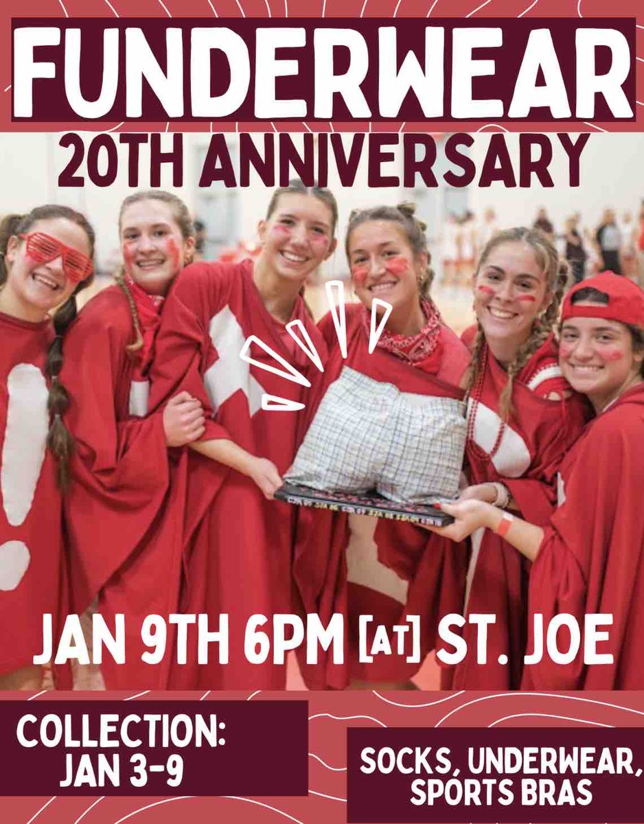 Happy New Year CJ! Start 2024 off right by helping those in need. The 20th Annual Funderwear game is Tuesday, January 9th and the collection for St. Patrick’s Center starts this Wednesday! Use these last days of break to pick up socks, underwear and sports bras!