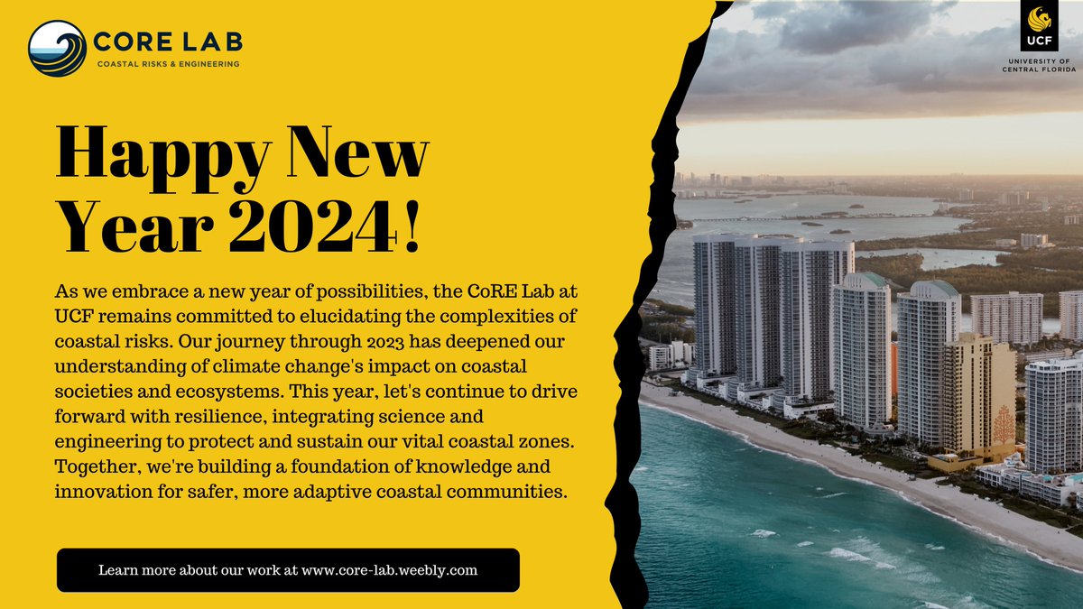 Happy New Year 2024! 🎉🥳 

At @CoRELabUCF, we continue to advance research on coastal risks & engineering, climate adaptation, community resilience, and sustainable environmental solutions.

Here's to a year of impactful change and innovative solutions.🍻

@UCFCECS @UCFCECE @UCF