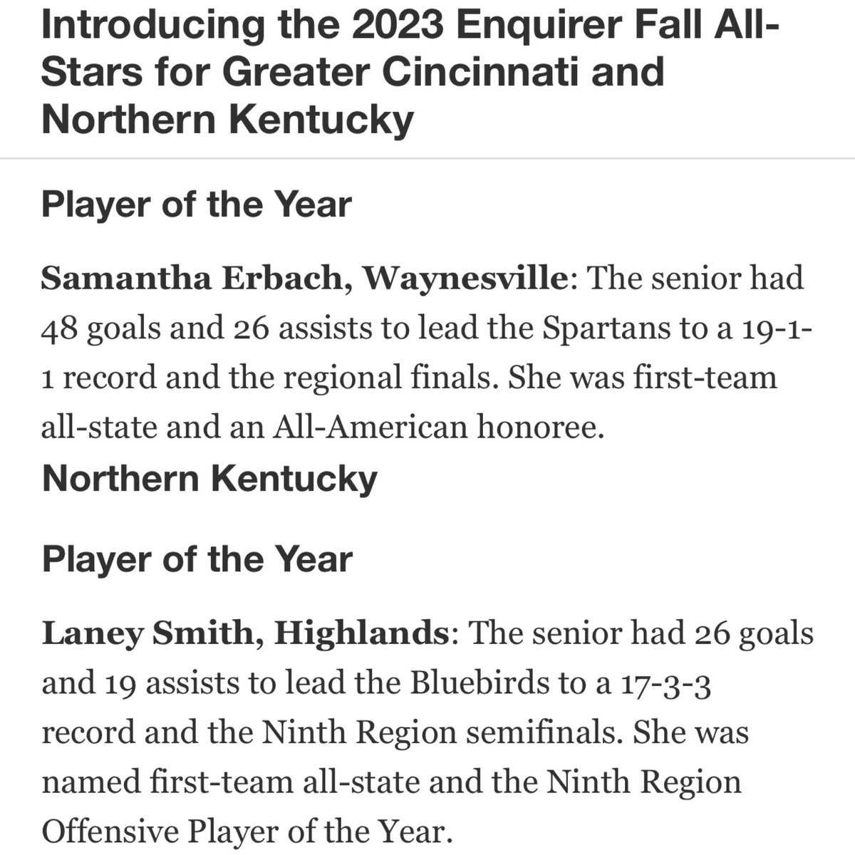 Congrats to @laneysmith132 and @ErbachSamantha for being named Soccer Players of the Year. Laney for N. kentucky and Sam for Cincinnati. Sam was also named runner of the year. And to all our Cincy girls for their 1st & 2nd team recognition. Each of our area girls was recognized!