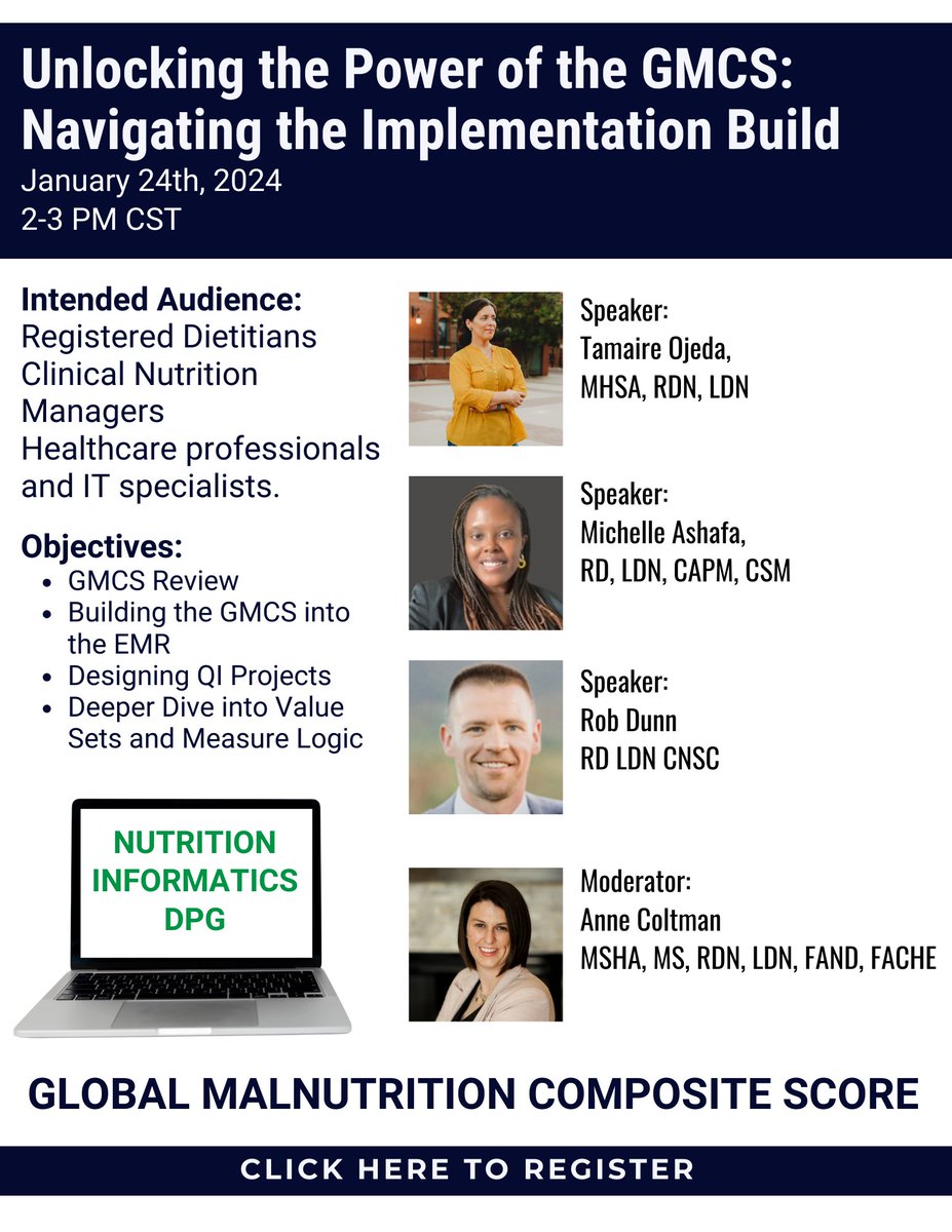The Nutrition Informatics Dietetic Practice Group (NI DPG) is excited to bring to you an exciting education on how to build the GMCS into your EMR! This event is approved for 1 CE!

Click Here to Register!
zurl.co/XE43