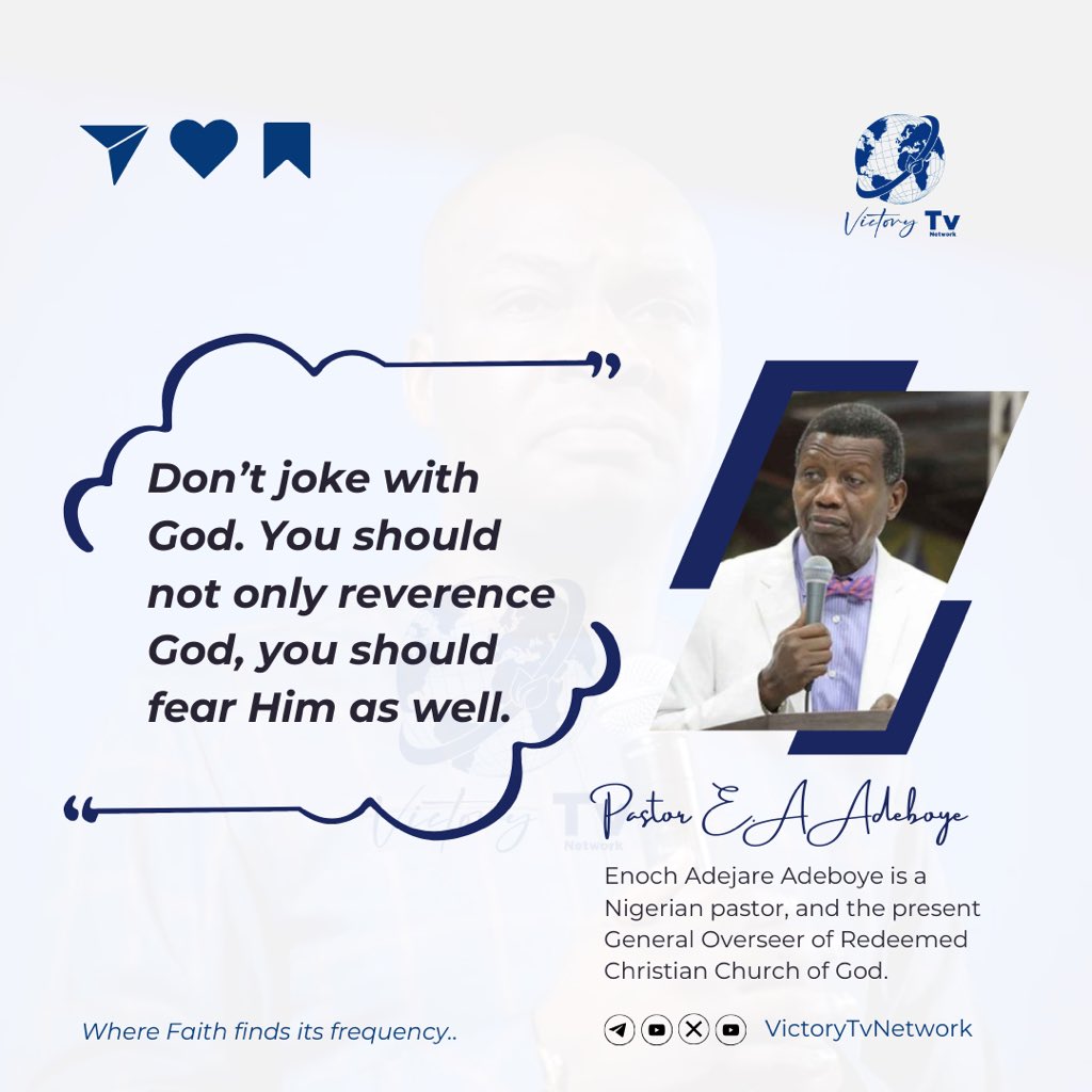 VictoryTvNet's tweet photo. โDonโt joke with God. You should not only reverence God, you should fear Him as well.โ - Pastor E.A Adeboye
#victorytvnetwork #eaadeboye https://t.co/yWWypVLiXt