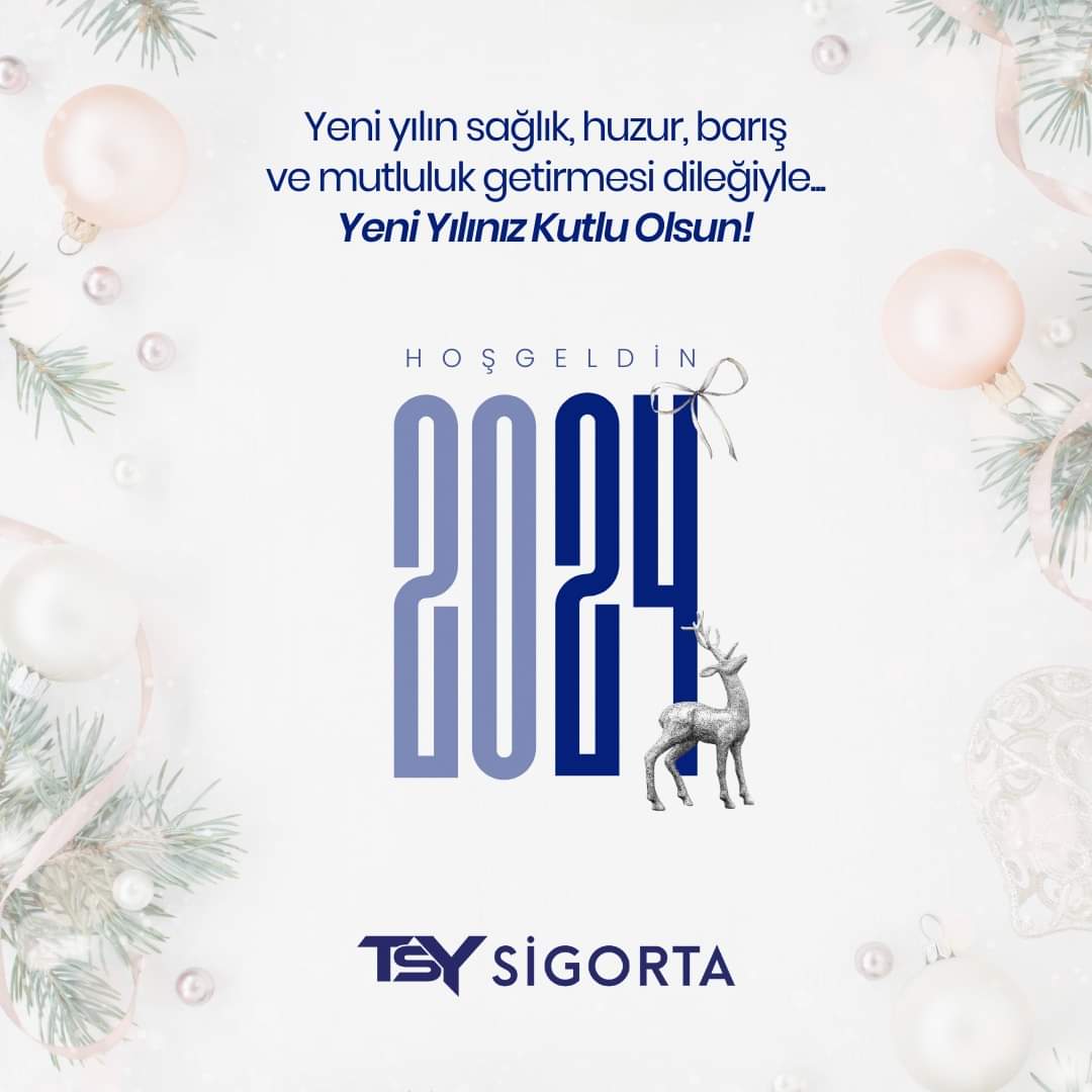 Yeni yılın sağlık, huzur, barış ve mutluluk getirmesi dileğiyle... 
Yeni Yılınız Kutlu Olsun!

#TSYSigorta #HerZamanYanınızdayız
#MutluYıllar #Hoşgeldin2024