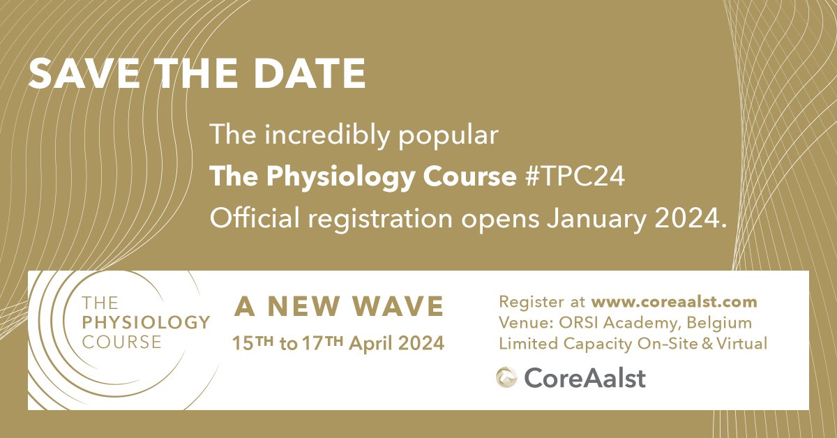 🌟 Save the Date for The Physiology Course: A New Wave! #TPC24 📅 Dates: 15th-17th April 2024 📍 Location: Virtual and On-Site at ORSI Academy, Belgium 🇧🇪 ⏳ Registration opens end of January 2024. Be among the first to secure your spot and pre-register NOW, seats will go…