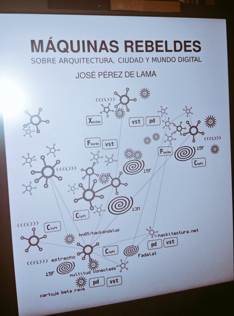 Ayer acabé un buen borrador del libro en que andaba trabajando desde septiembre. Una compilación de textos míos sobre ciudad digital de 1999 a 2017, 'Máquinas rebeldes.' Documentación 'histórica' de las luchas por una tecnosfera libre... @pablodesoto