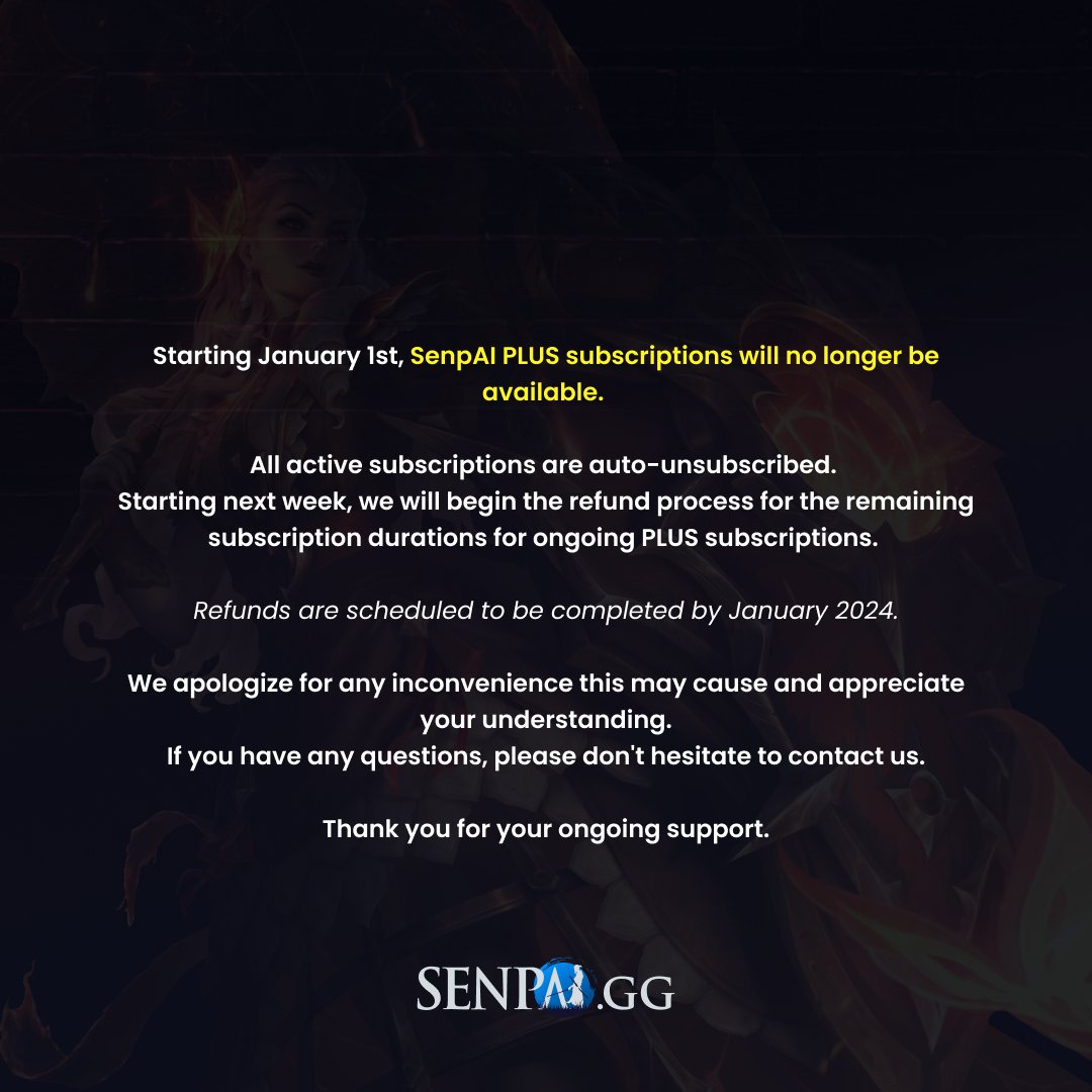 Important Updates Regarding SenpAI.GG Services

Starting January 1st, SenpAI PLUS subscriptions will no longer be available. 🙁