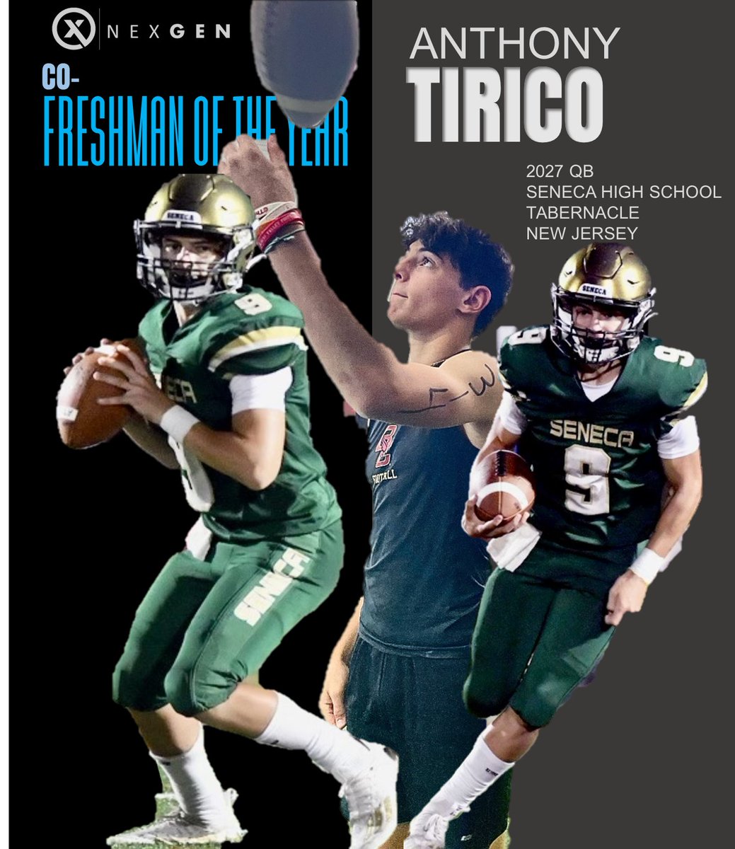 NexGen is pleased to announce 2027 QB Anthony Tirico @TiricoAnthony Seneca HS @senecafootball (Tabernacle-New Jersey) has been named Co-Freshman of the Year... 2,174 Total Yards..20 TD's & a 99.1 QBR