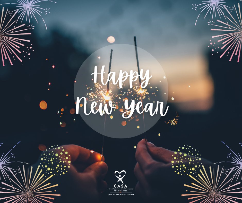 Happy New Year from us at CASA of San Mateo 🎉 Join us this 2024 in making a lasting impact on the lives of children and youth in SMC's foster care and juvenile justice system. Learn more at casaofsanmateo.org 😄