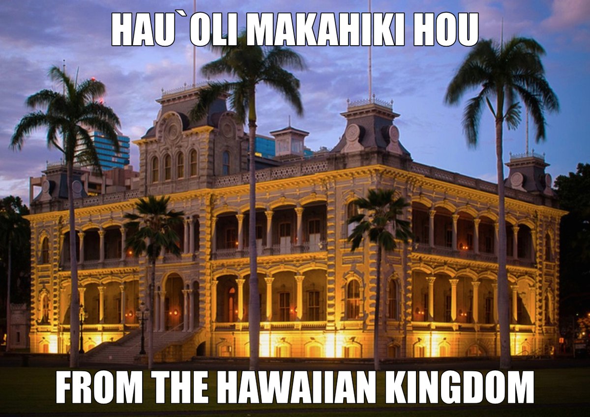 HAPPY NEW YEAR - FreeHawaii.Info

#FreeHawaii #HawaiianKingdom #HauoliMakahikiHou #HappyNewYear