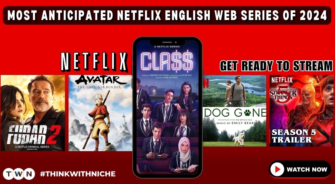 Most Anticipated #Netflix English #WebSeries of 2024

Get Ready #StreamerCommunity
Click2Read thinkwithniche.com/blogs/details/…

#webseries #trendingnow #trendingreel #watchnow #ottplatform #blogposts #blogpost #newblog #readerscommunity #successfactors #storyline #newmovie