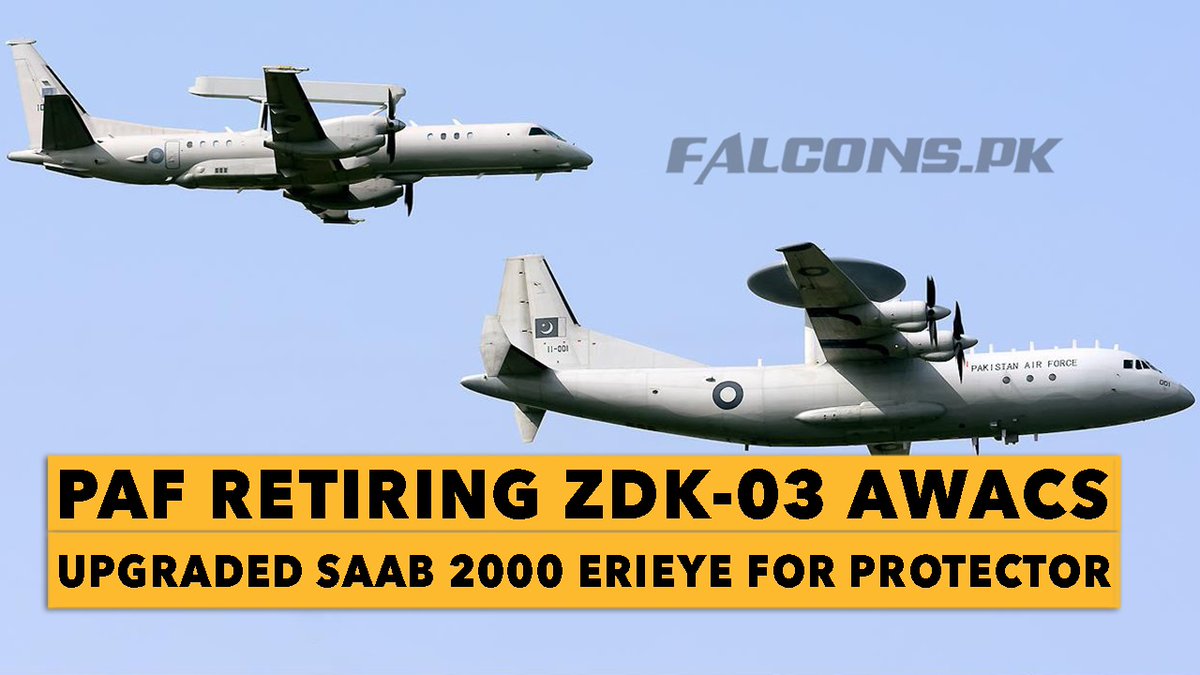 PAFFalconsPK's tweet photo. #PAF Retiring #ZDK03 AWACS | New Upgraded #Saab2000 Erieye AEW&C For Protector
https://t.co/kVw9XbqHuy https://t.co/p00wUN8KXg