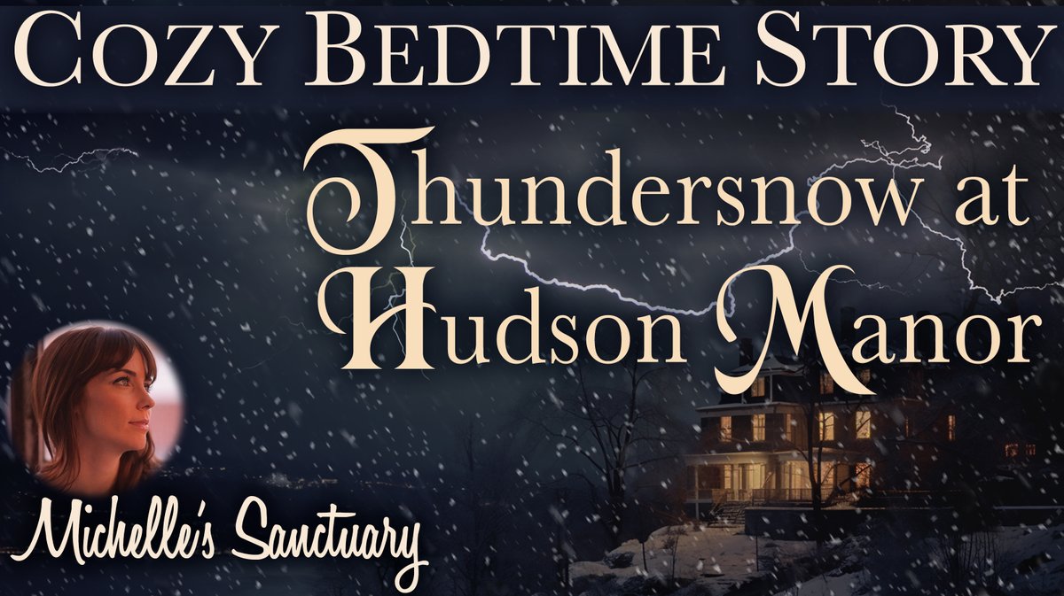 MichSanctuary's tweet photo. 🌙✨Happy 2024! Fall asleep with tonight's bedtime story the magic of winter, historic elegance, and crackling fires. 

🎙️Podcast: https://t.co/3b40lslhCm
 
📺YouTube: https://t.co/96tcIJH18e 
#sleepstory #BedtimeStory #insomnia #CozyEscape 💤 https://t.co/fMIT8vmImF