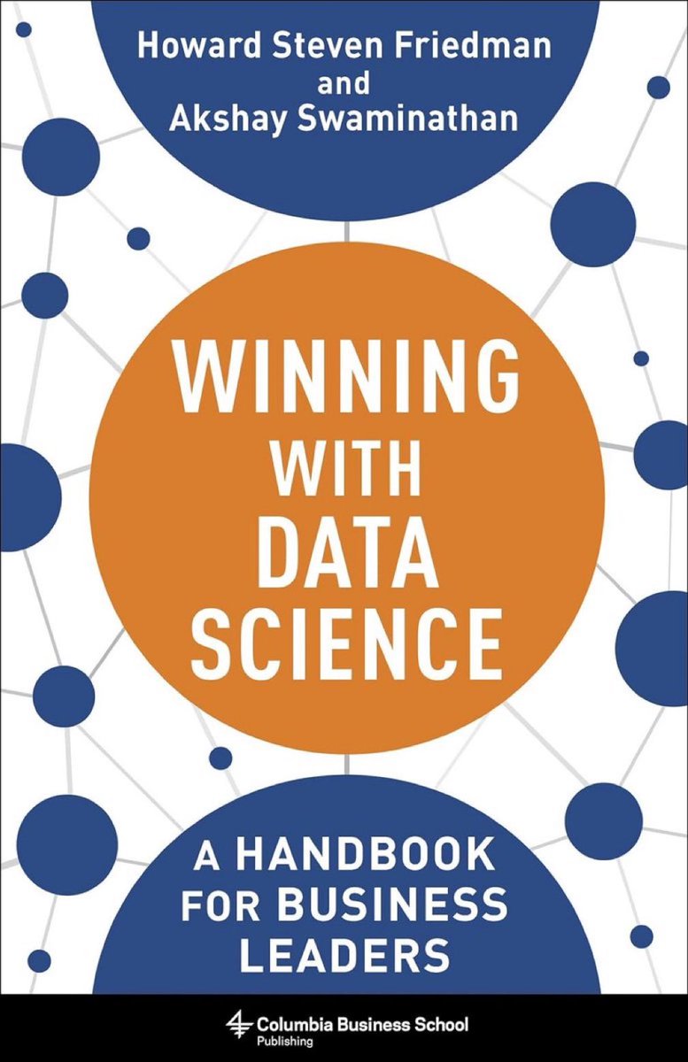 New book! 'Winning with #DataScience: A Handbook for Business Leaders' amzn.to/3GPeU74 by @howardsfriedman & @akshay_swa 🌟🌟🌟🌟 #BigData #Analytics #DataScientists #CDO #CMO #CTO #DataStrategy #AnalyticsStrategy #MachineLearning #DecisionScience #Algorithms #DataEthics