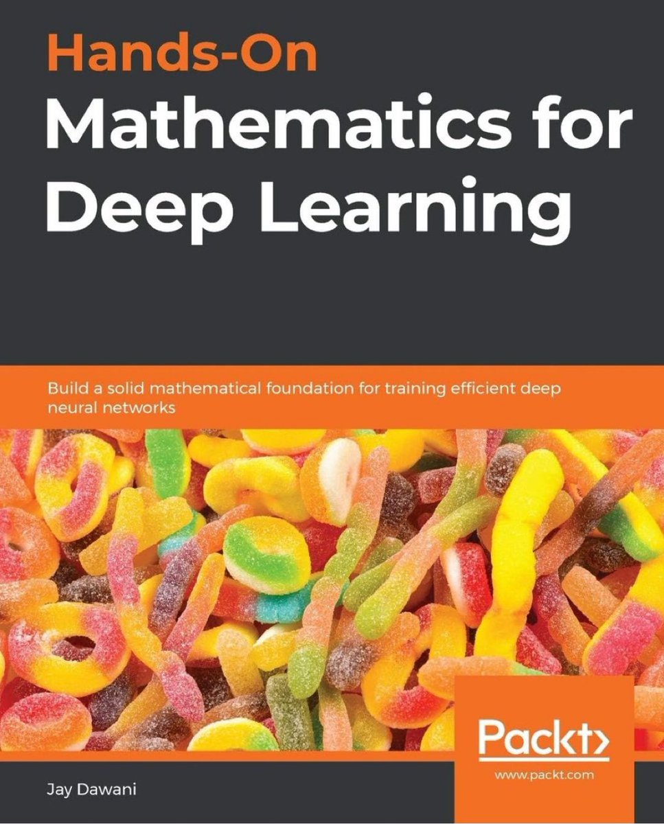 Hands-On #Mathematics for #DeepLearning — Build a solid mathematical foundation for training efficient deep #NeuralNetworks: amzn.to/2NHbYOp from @PacktPublishing ————— #AI #MachineLearning #BigData #DataScience #LinearAlgebra #Statistics #Calculus #DataScientists #ML
