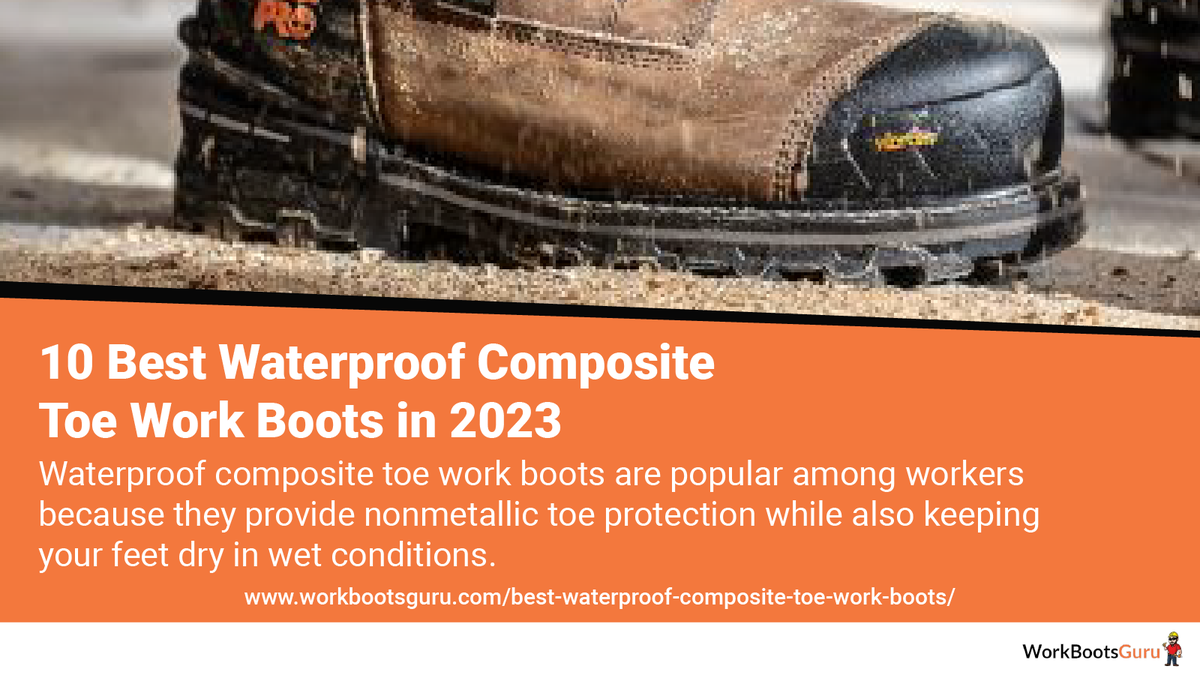 10 Best Waterproof Composite Toe Work Boots in 2023

Read more: workbootsguru.com/best-waterproo…

#WorkBoots #SafetyFootwear #Workwear #WorkBootLife #WorkBootStyle #WorkBootCollection #BootLover #DurableBoots #ComfortableBoots #BootsOfTheDay  #BootsForWork #WorkBootEssentials