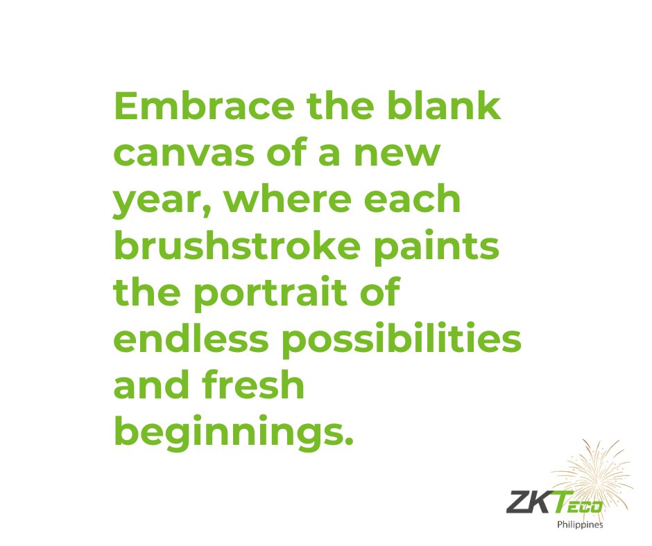 ZKTecoPH's tweet image. Welcome the New Year as a blank canvas, where every innovation and solution at ZKTeco is a brushstroke, painting a picture of endless possibilities and fresh beginnings. Embrace smart solutions, emb#newyearcelebration

#NewYearNewBeginnings #ZKTecoSmartSolutions…