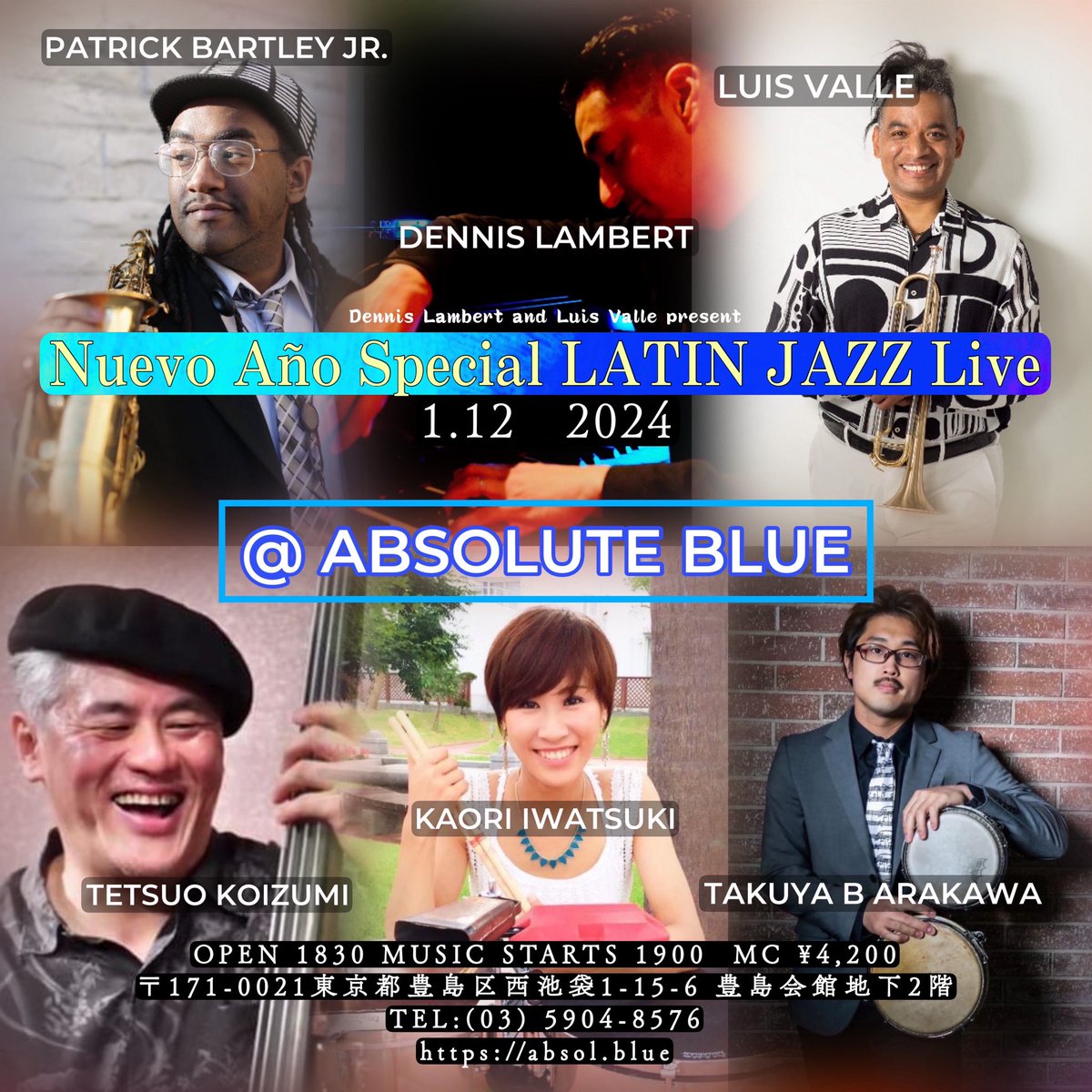 dennislambertp1's tweet photo. Latin/Latin Jazz Live Jan 12 @ absolute blue, Ikebukuro! #latin #latinjazz #salsa #congos #timbales #tokyo #salsadancing #salsadance #piano #pianist #2024show #liveshow https://t.co/aoqZGIjCGP