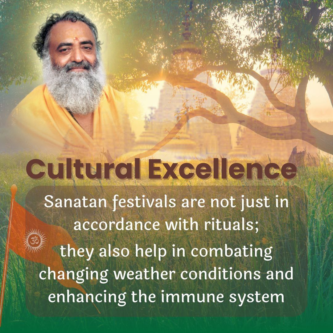 Sant Shri Asharamji Bapu has always been telling about the greatness of Sanatan Dharma in His discourses. Today science also believes that Sanatan Sanskriti is a #वैज्ञानिक_संस्कृति There is a scientific reason hidden in each of its festivals & treditions. Cultural Excellence