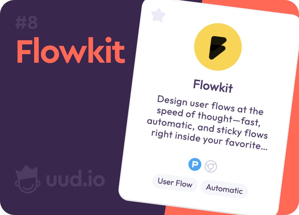Flowkit
useflowkit.com
- - -   
Design user flows at the speed of thought
- - -   
設計ユーザーフローを思考の速度で—高速、自動的に作成
- - -  
→ uud.io   
- - -  
#UXUI #Design #ユーザーフロー #Userflow #UUD #デザイン
