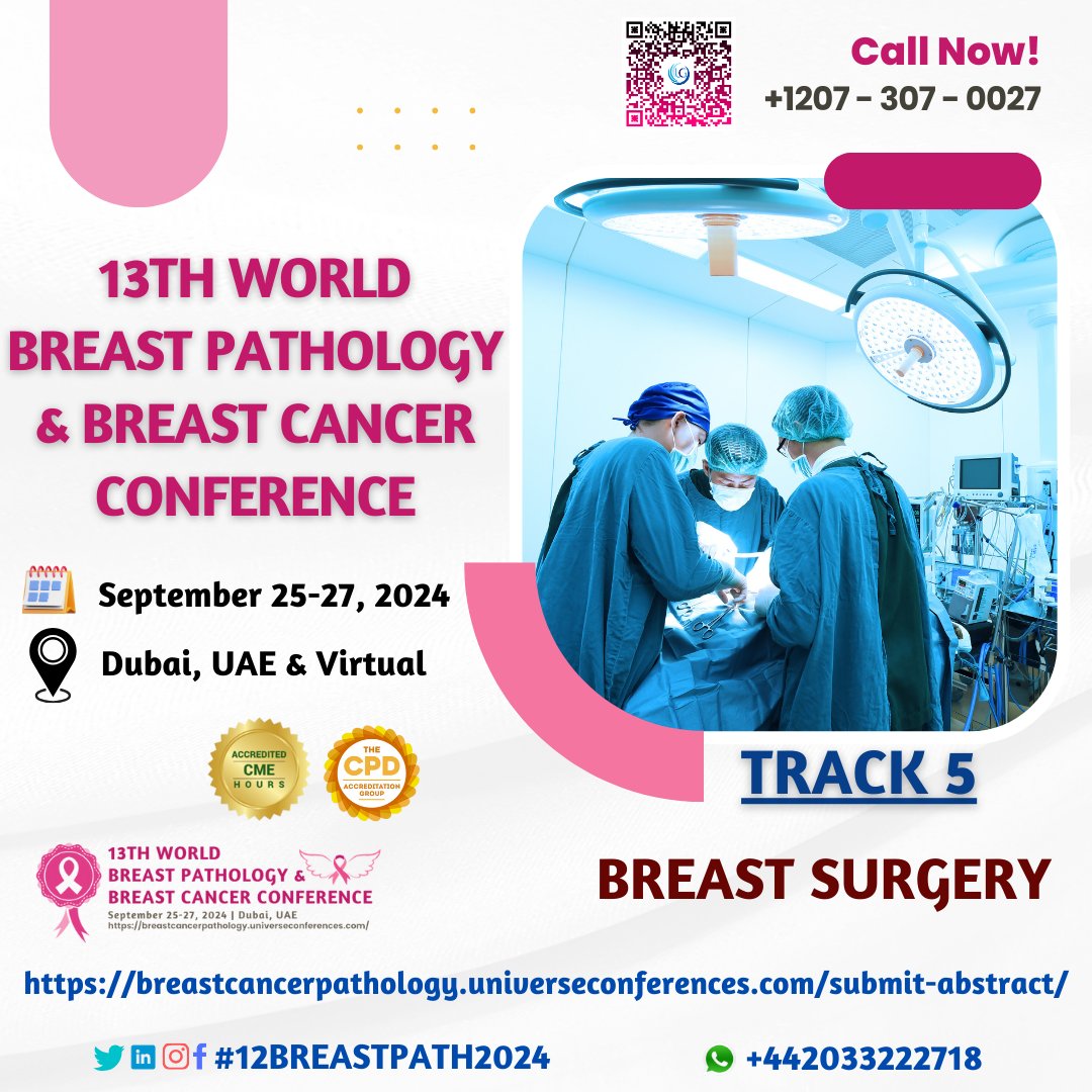 breastcanucg's tweet photo. Call for Abstract!!  Track 5 : Breast Surgery
 #13thBREASTPATH from September 25-27, 2024 in Dubai, UAE &amp;
Virtual
Submit your abstract here: https://t.co/CBV47bbLkv

WhatsApp us: https://t.co/8ZWtkrKCra
#breastSurgery #BreastPathology #BreastImaging #BreastCancerScreening https://t.co/gwiXfToDRD