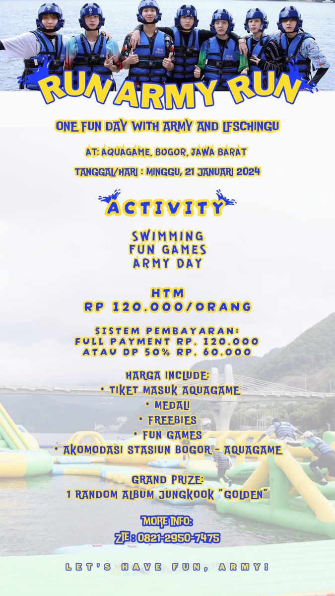 anneaegi's tweet photo. Hallo Army ! 👋
Kami mengadakan acara RUN Army RUN - One Fun Day with ARMY and LFS Chingu! 

💸 : Rp. 120.000/orang
🗓 : Minggu, 21 Januari 2024
⏰️ : TBA
📍 : Aquagame, Bogor, Jawa Barat [meeting point at Stasiun Bogor] 

Form Pendaftaran : https://t.co/ufqkSkgm71 https://t.co/dsTcUFTh2f