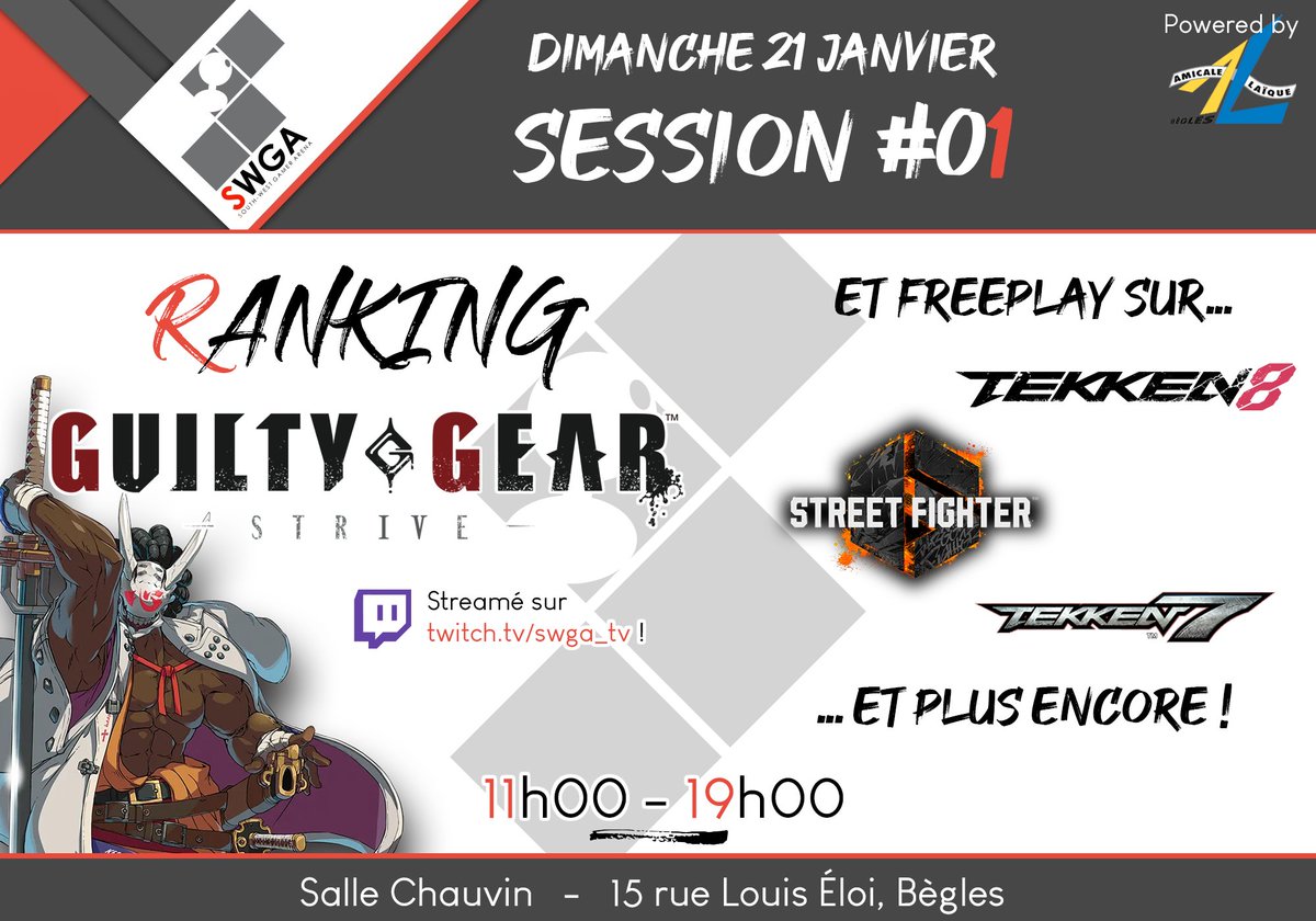 La première session SWGA de 2024, c'est ce dimanche à l'@AmicaleBegles !
Nous commençons les rankings avec #GuiltyGearStrive à partir de 14h, qui sera streamé sur twitch.tv/swga_tv.
Plein de jeux seront également disponibles en freeplay. Venez essayer la démo de #TEKKEN8 !!