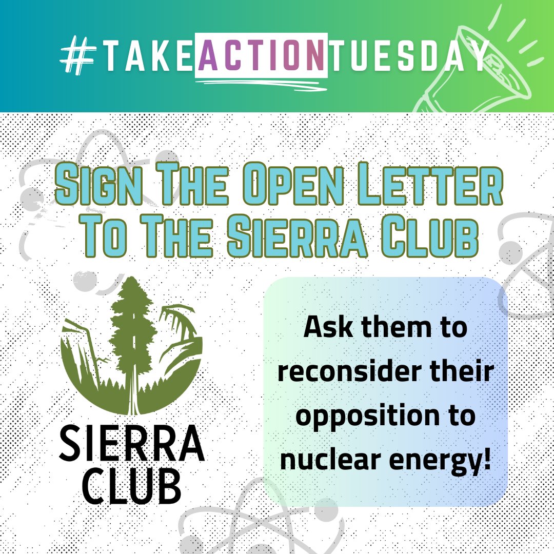 This #TakeActionTuesday, join the over 1200+ experts and environmentalists in our final push urging the Sierra Club to reconsider their opposition to nuclear energy. We need an all hands on deck approach to combatting climate change, and nuclear must be included. Add your name to…