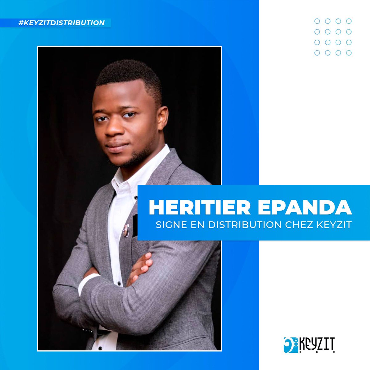 keyzitrdc's tweet image. Nous souhaitons la bienvenue à l’artiste HÉRITIER EPANDA qui signe en distribution chez KEYZIT !

#KeyzitDistribution #KeyzitRDC #KeyzitAfrica #AfricanMajor