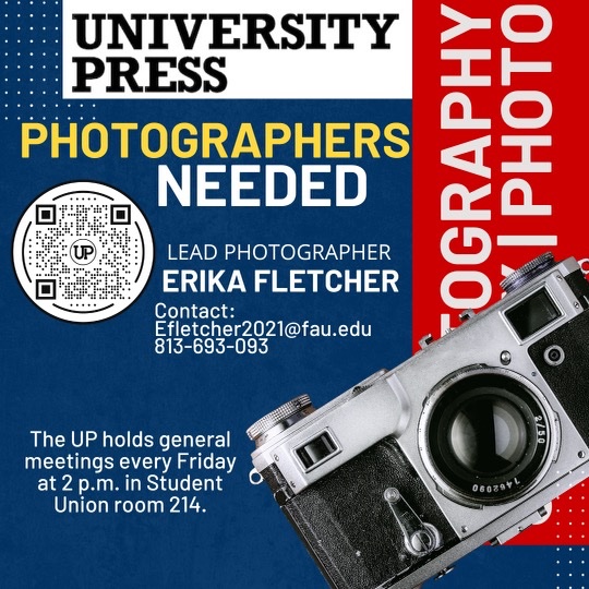 ‼️Call for photographers‼️We’re looking for anyone interested in taking photos for the UP. There will be opportunities to attend sports events with no charge. *No previous experience required.

Please email Lead Photographer Erika Fletcher at efletcher2021@fau.edu if interested.
