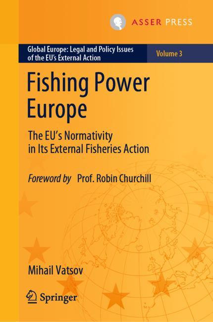 NEW: The book ‘Fishing Power Europe’ authored by @MVatsov offers an unparalleled dedicated focus on the EU external action in the area of fisheries under different EU policies. See link.springer.com/book/10.1007/9… @TMCAsser @narintezcan