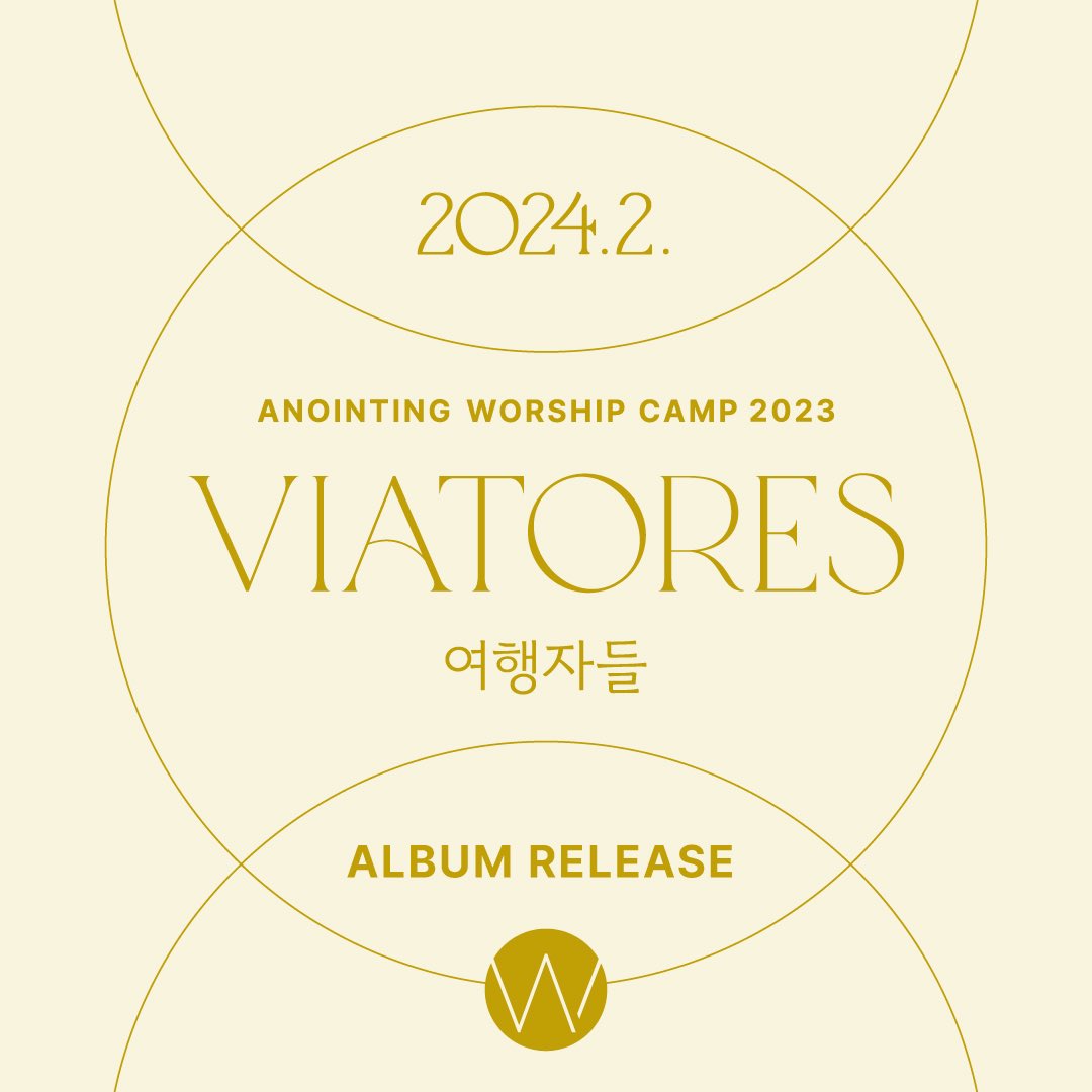 _Anointing's tweet image. 𝐀𝐧𝐨𝐢𝐧𝐭𝐢𝐧𝐠 𝐖𝐨𝐫𝐬𝐡𝐢𝐩 𝐂𝐚𝐦𝐩 𝟐𝟎𝟐𝟑
&amp;lt;𝐕𝐢𝐚𝐭𝐨𝐫𝐞𝐬 여행자들&amp;gt;

💿 𝟐𝟎𝟐𝟒.𝟎𝟐.

COMING SOON 

#어노인팅예배캠프2023  #AWC2023 
#어노인팅 #여행자들 #Viatores