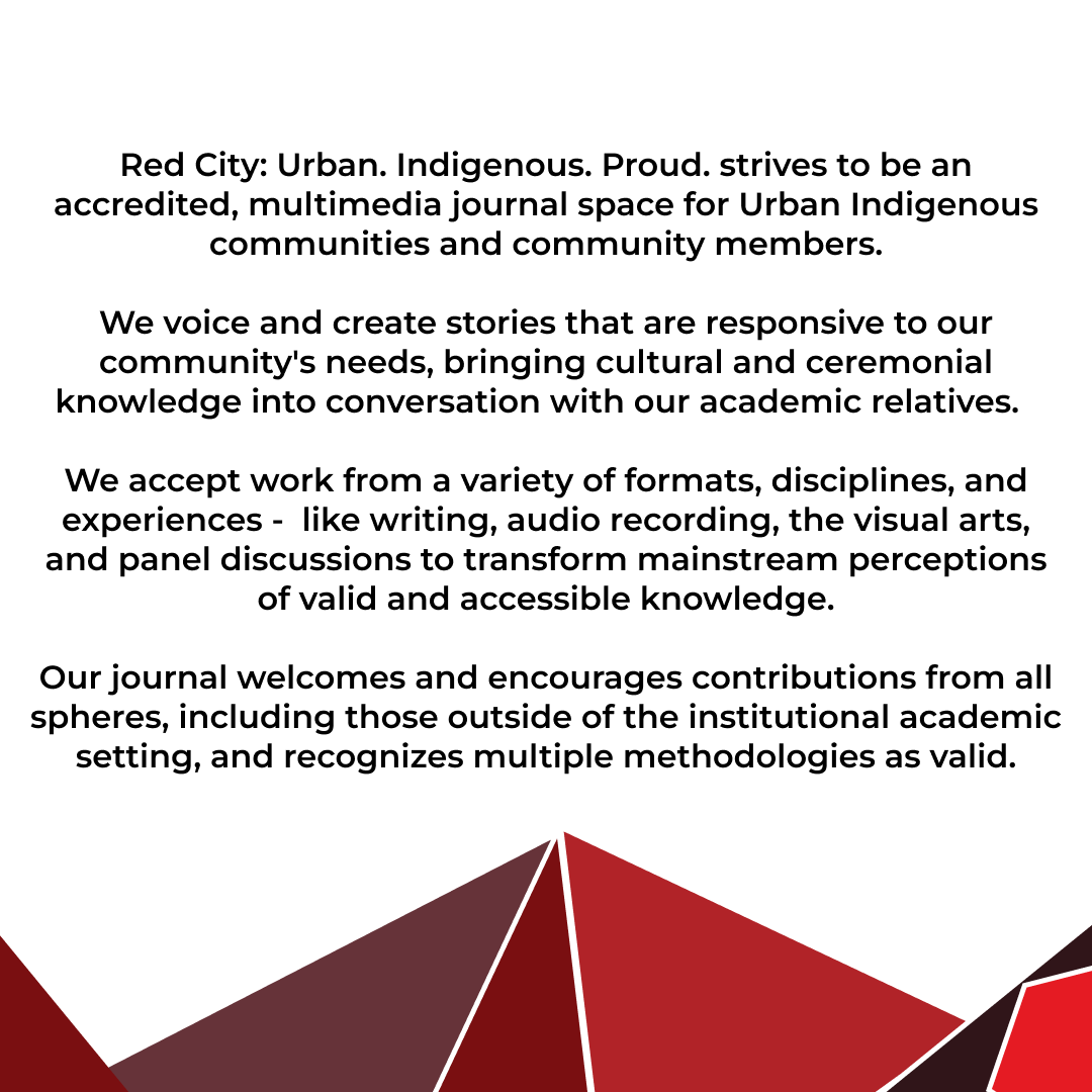 Open Call for Submissions and Artwork for the first issue of our journal, Red City: Urban. Indigenous. Proud. The theme is Youth and Young Adults. Submit before February 23, 2024.