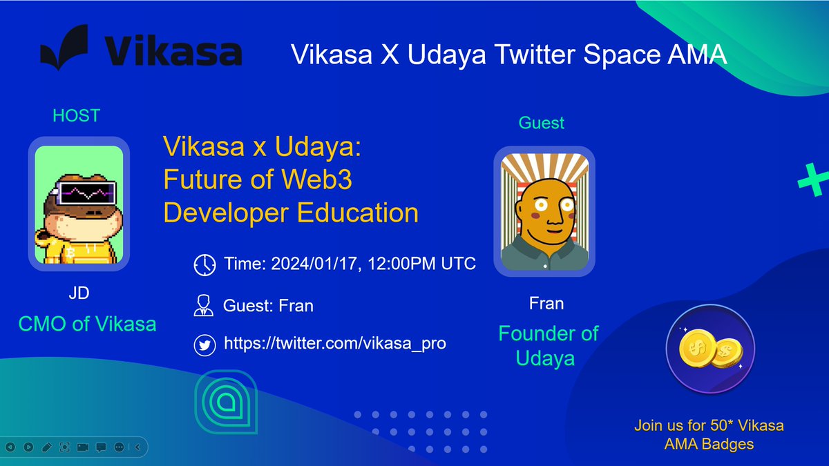 satori_DKG's tweet photo. Vikasa X Udaya Twitter Space AMA

🎤@vikasa_pro @udaya_dev
⏰Jan 17th  12:00PM UTC  
🎁 50* Vikasa AMA Badges
👉QuestN: https://t.co/9eZj8UExoN
🚩Link: https://t.co/VwJWg49x7E

#Vikasa #NOSTR #buidler #developer #Web3 https://t.co/JDEJL9zMoD