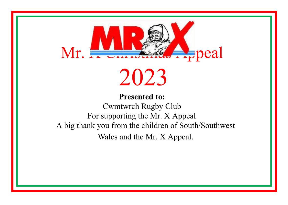 With the help Cwmtwrch RFC Mr X Appeal were able to reach out and support 8,900 children. Thank you for all the members and supporters of Cwmtwrch RFC a who contributed to this appeal and a special thanks to our Captain Daf and Erin for all their hard work organising this.