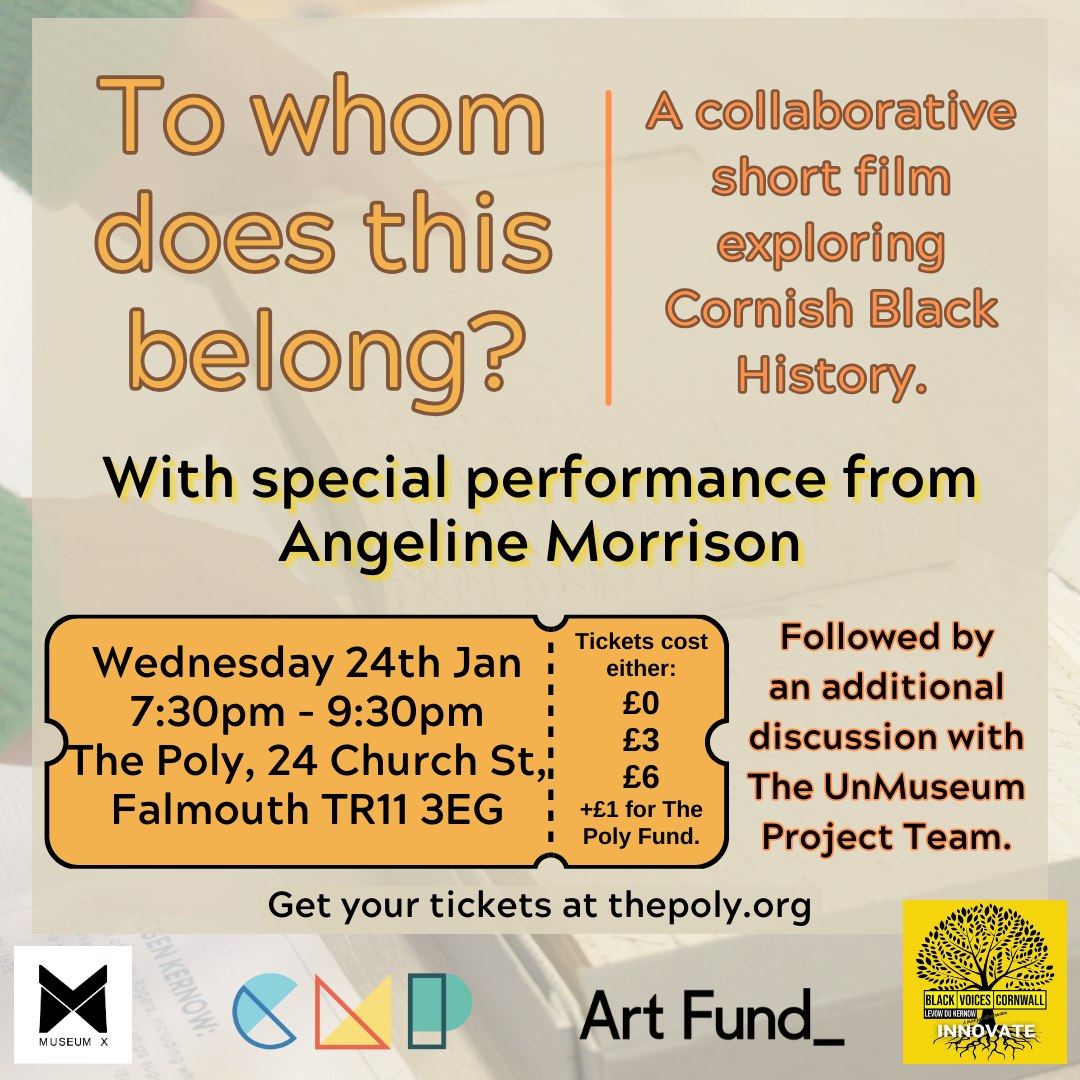 @BVCornwall are collabing with @cornwallmp, @museumx_uk & more to bring a short film exploring Cornish Black History With a special performance from Angeline Morrison & discussions with the Unmuseum Project! 24 January / 7.30pm 📍@PolyFalmouth #KeepItCHAOS #BlackVoicesCornwall