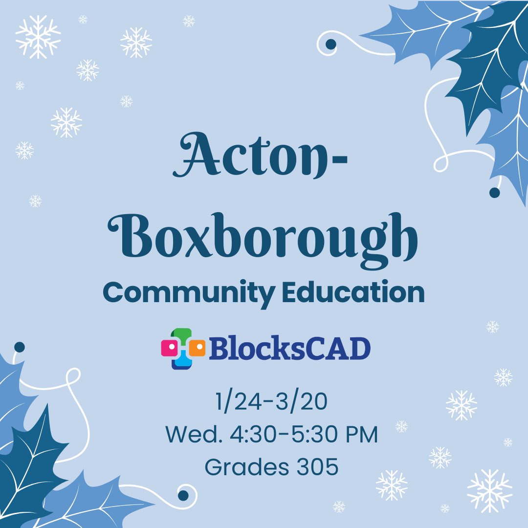 Interested in an intro to BlocksCAD? Acton-Boxborough Community Education is running an 8-week long Intro BlocksCAD course from 1/24-3/20 (skipping 2/21). Each child will receive one FREE 3D print from us! Sign up here: register.capturepoint.com/reg/cat_progra…