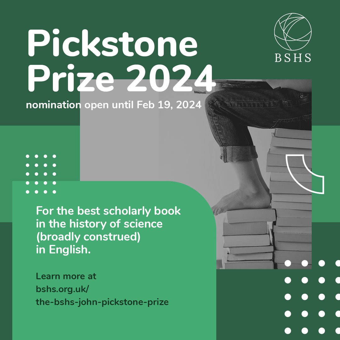 Our next round of nominations for the Pickstone Prize 2024 is open! 📚🏆 Submit a nomination for the best book in the history of science in English by Feb 19, 2024 - Find out more on our website: bshs.org.uk/the-bshs-picks…