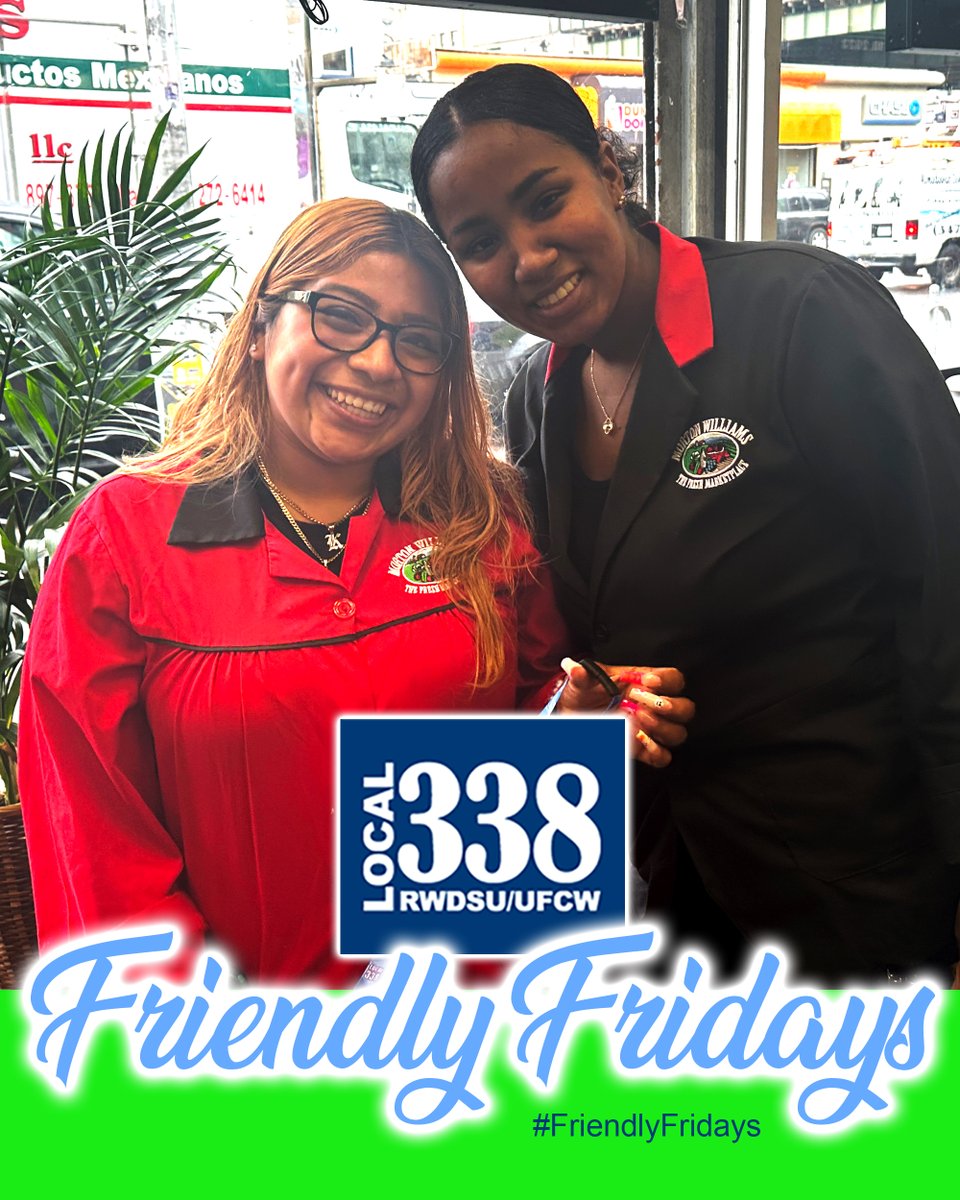 #FriendlyFridays: Karen Saldivar and Carmen Veras work together at Morton Williams in the Bronx, and they're proud Local 338 members! #1u