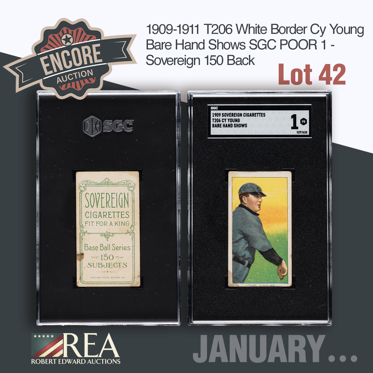 collect_rea's tweet photo. January Encore Spotlight: Lot # 42: 1909-1911 T206 White Border Cy Young Bare Hand Shows SGC POOR 1 - Sovereign 150 Back. Bid Now: https://t.co/V68Yc8CqRi
@reaonline @sgcgrading #auction #thehobby #prewarbaseball #baseballcards #cardcollection #whodoyoucollect https://t.co/0efP7u6njM