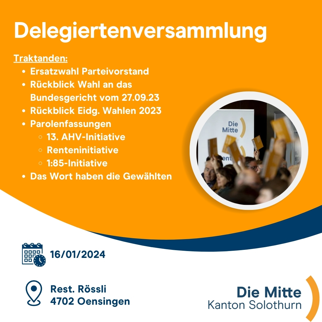 In einigen Stunden findet die Delegiertenversammlung der Mitte Kanton Solothurn statt. Mit dem Rückblick auf die Eidg. Wahlen 2023 und der Parolenfassung für die Volksabstimmungen vom 03.03.24 warten einige interessante Traktanden auf unsere Delegierten!
#MitteSO #MITTEnand